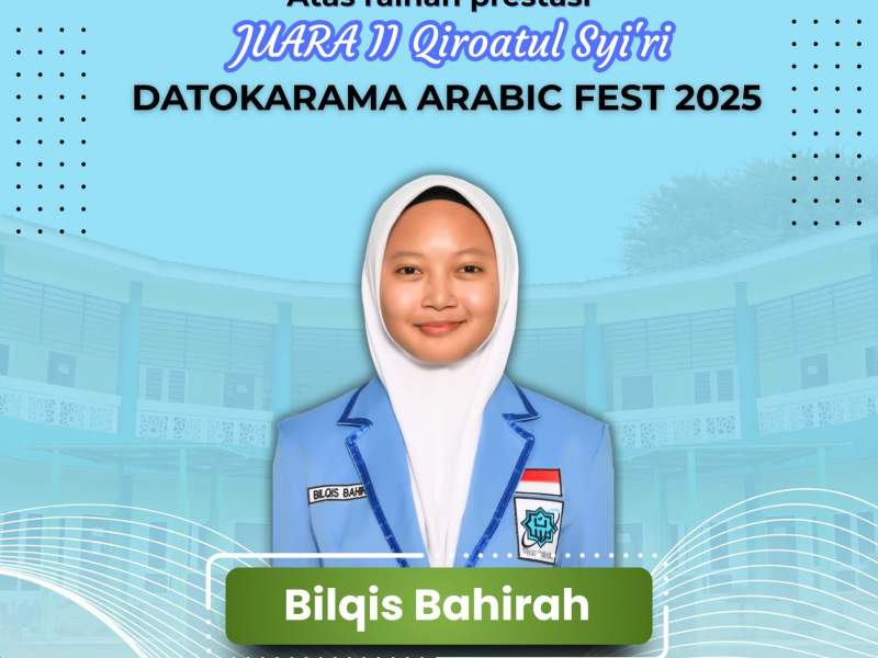  JUARA II Qiroatul Syi’ri Datokarama Arabic Fest 2025