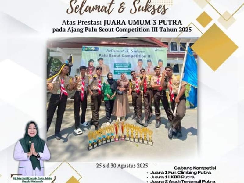 Pramuka MAN Insan Cendekia Kota Palu Ambalan Dzulfiah El Fatih atas raihan prestasi Juara Umum 3 Putra pada Ajang Palu Scout Competition III Tahun 2025.
